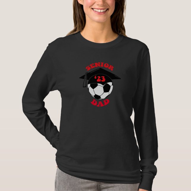 T-shirt Soccer Dad Senior Night 2023 (Devant)