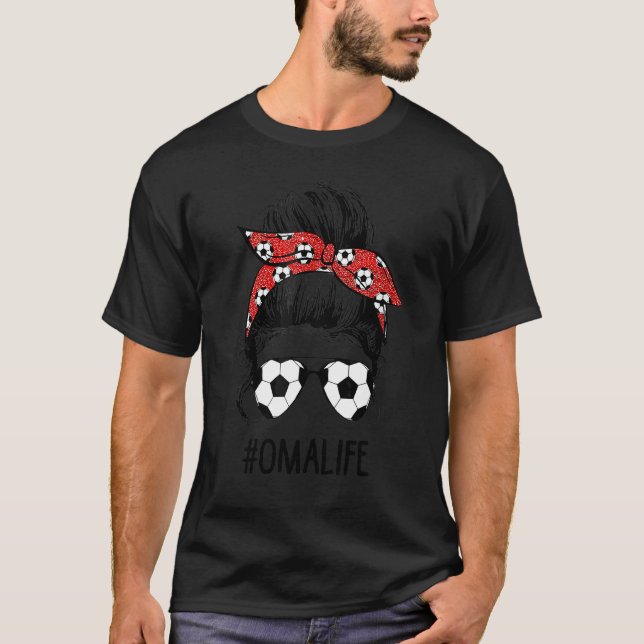 T-shirt Soccer Oma Life Messy Bun Cheveux Soccer Da Mère M (Devant)