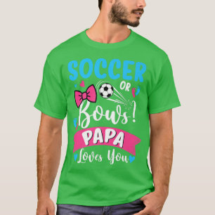 T-shirt Soccer Ou Bows Papa Vous Aime Sexe Révéler Bébé