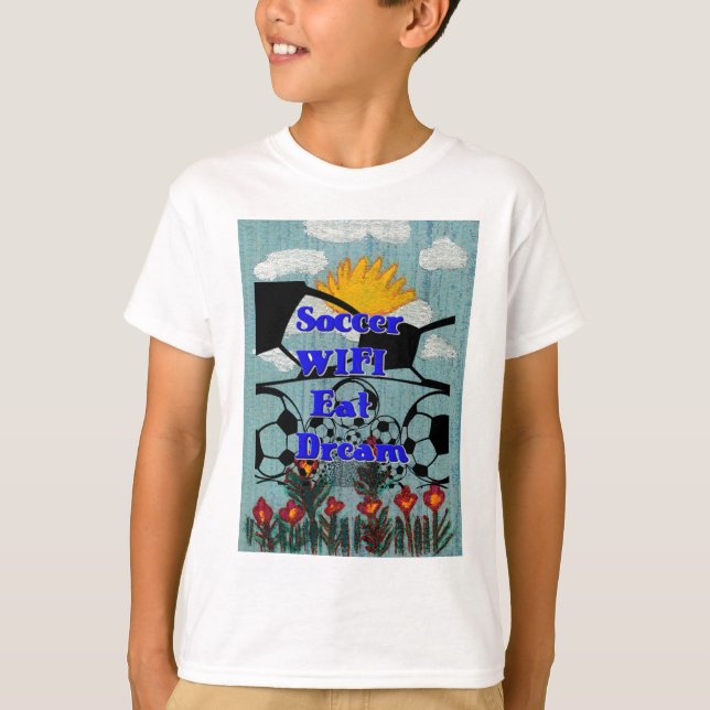 T-shirt Soccer WIFI Manger Rêve - Sport amusant Art Imprim (Devant)