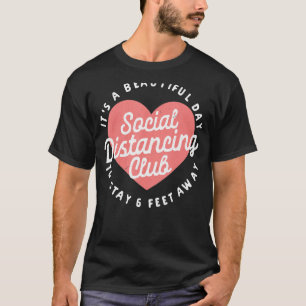 T-shirt Social Distancing Club Séjour À 6 Pieds Loin Drôle