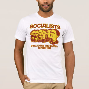 T-shirt Socialistes : Répandre la chemise de richesse
