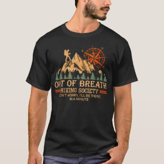 T-shirt Société De Randonnée À Bout De Souffle Ne T'inquiè