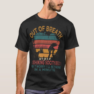 T-shirt Société de randonnée hors d'haleine Citation de ca