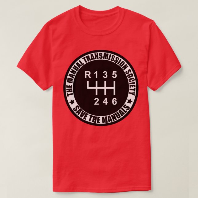 T-shirt Société de transmission manuelle Enregistrer les m (Design devant)