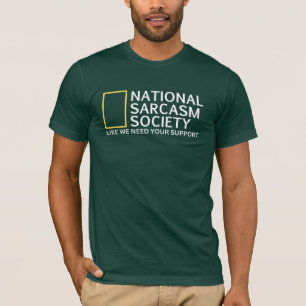 T-SHIRT SOCIÉTÉ NATIONALE DE SARCASMES