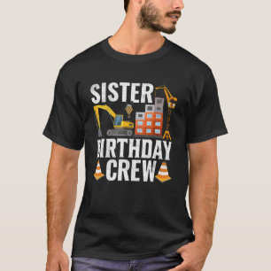T-shirt Soeur Anniversaire Construction de l'équipage Anni