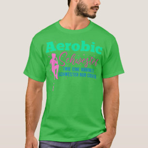 T-shirt Soeur d'aérobic disant drôle gymnastique cadeau 4