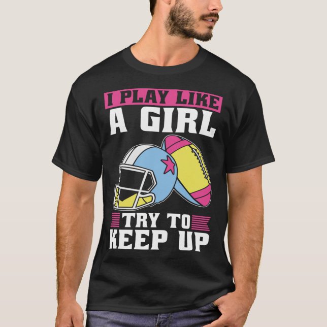 T-shirt Soeur De Football - Je Sais Que Je Joue Comme Une  (Devant)