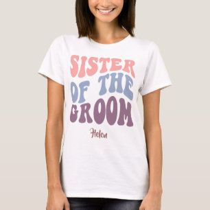 T-shirt Sœur du marié - Enterrement de vie de jeune fille.