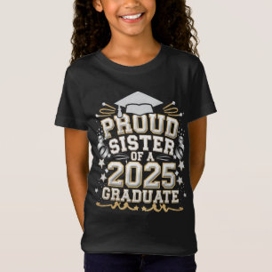 T-Shirt Sœur fière d'une promotion de diplômé(e) 2025