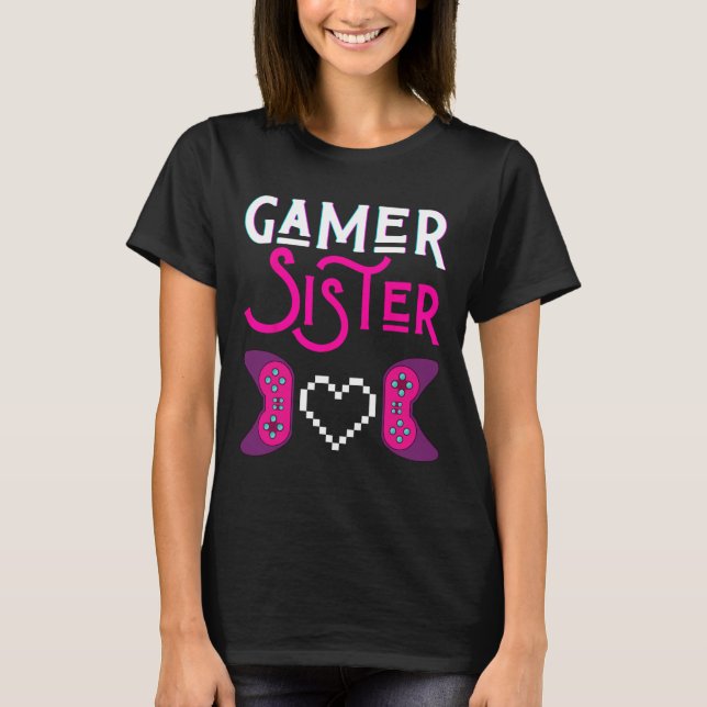 T-shirt Soeur Joue Vidéo Jeu Amusant Soeurs Jeu Sis S (Devant)