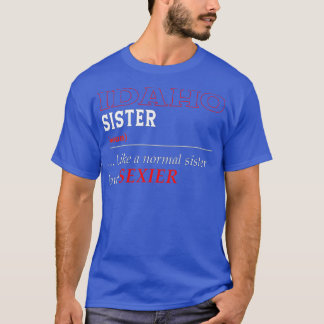 T-shirt Soeur normale de l'Idaho