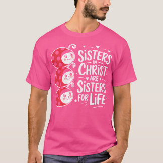 T-shirt Sœurs en Christ Religion Jésus Femmes Chrétiennes