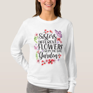 T-shirt Soeurs Fleurs Différentes De Même Jardin Drôle S