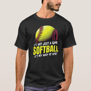T-shirt Softball : Ce n'est pas juste un jeu