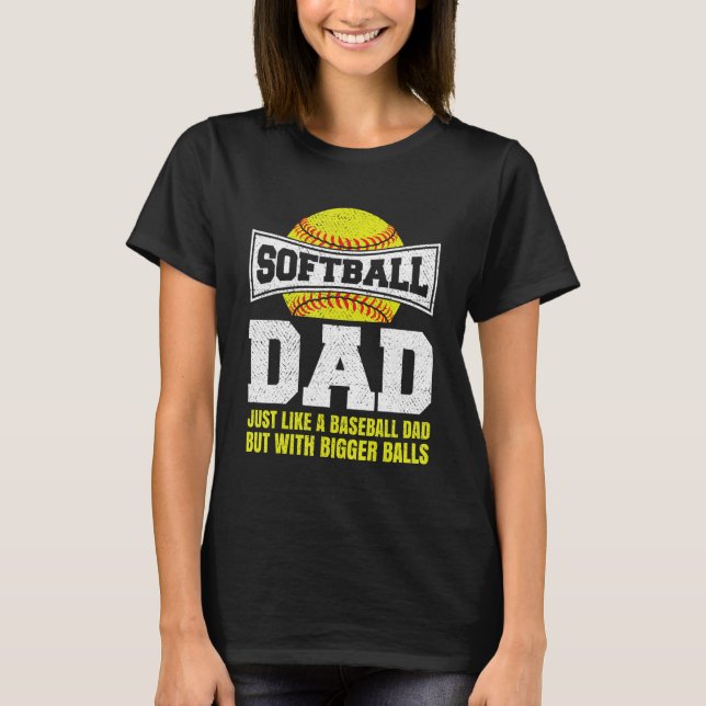 T-shirt Softball Dad   For Father's Day Players Daddy     (Devant)