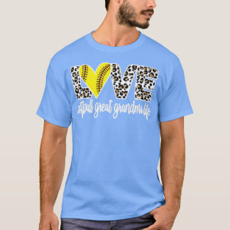 T-shirt Softball Great Grandma Life Softball Great Grandma