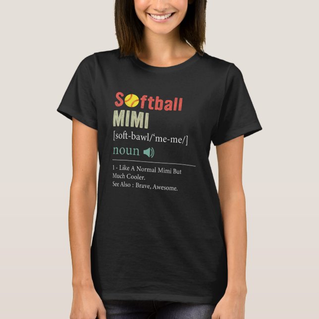T-shirt Softball Player Sport  Softball Mimi Definition (Devant)