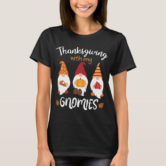 T-shirt Soigné Thanksgiving Avec Mes Gnomies/Gnomes (Devant)