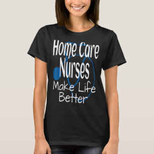 T-shirt Soins à domicile Les infirmières et infirmiers amé