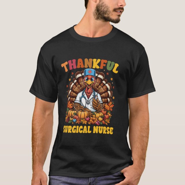 T-shirt Soins Chirurgicaux de grâce Thanksgiving Nurs Chir (Devant)