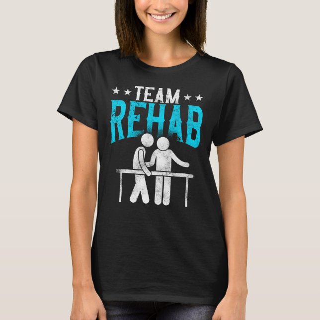 T-shirt Soins de réadaptation de l'équipe de l'Assistant T (Devant)