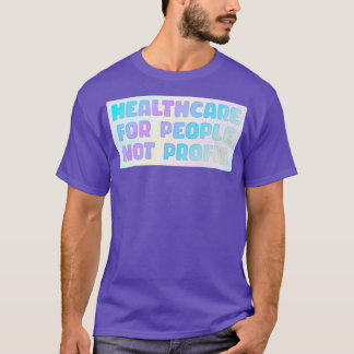 T-shirt Soins De Santé Pour Les Gens À But Non Lucratif