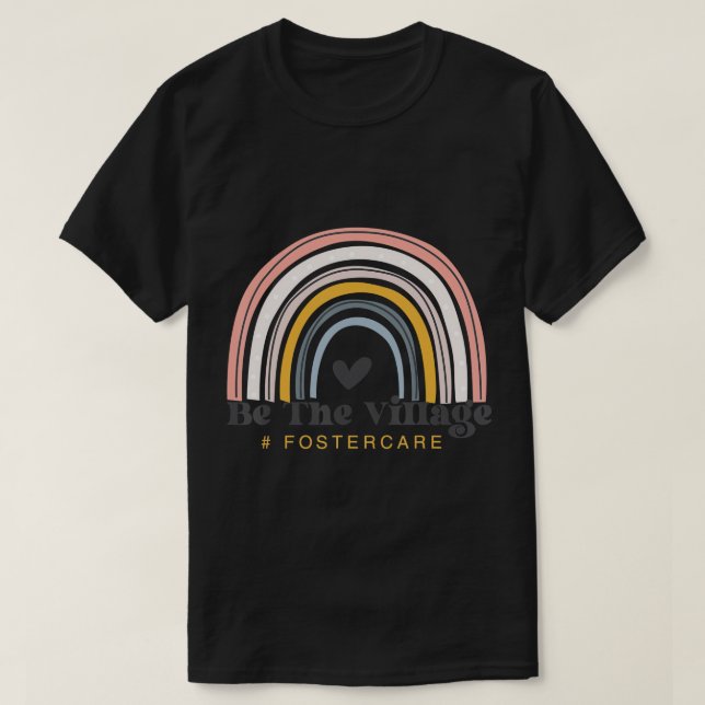 T-shirt Soins En Foster Parents Be The Village Rainbow Ado (Design devant)