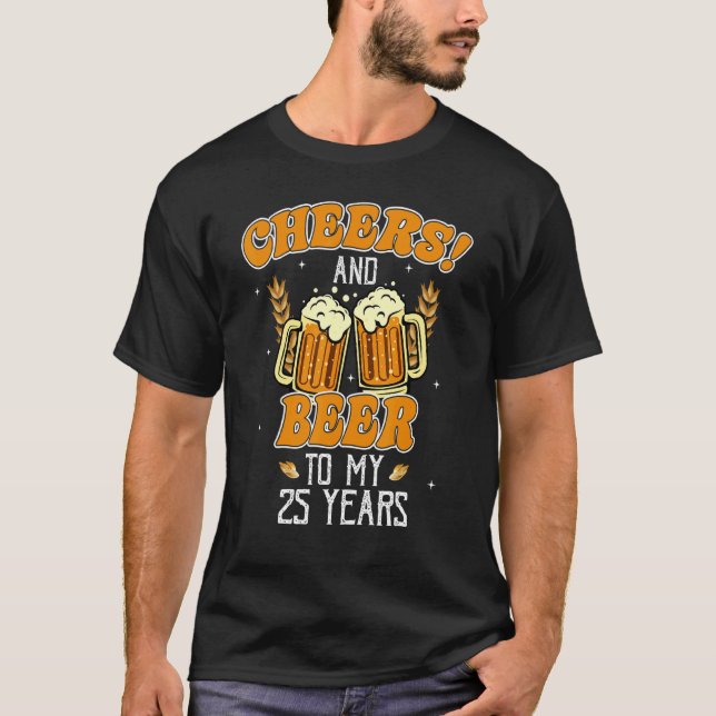 T-shirt Soirée Et Bières À 25 Ans 25ème Anniversaire (Devant)