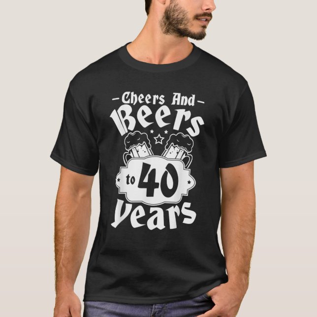T-shirt Soirée Et Bières À 40 Ans Cadeau Fête D'Anniversai (Devant)