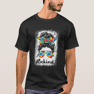 T-shirt Sois gentil Autism Awareness Fille aux cheveux en