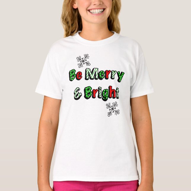 T-shirt Sois Joyeux et brillant Noël festif (Devant)