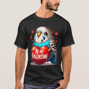 T-shirt Sois mon valentin perruche cœur
