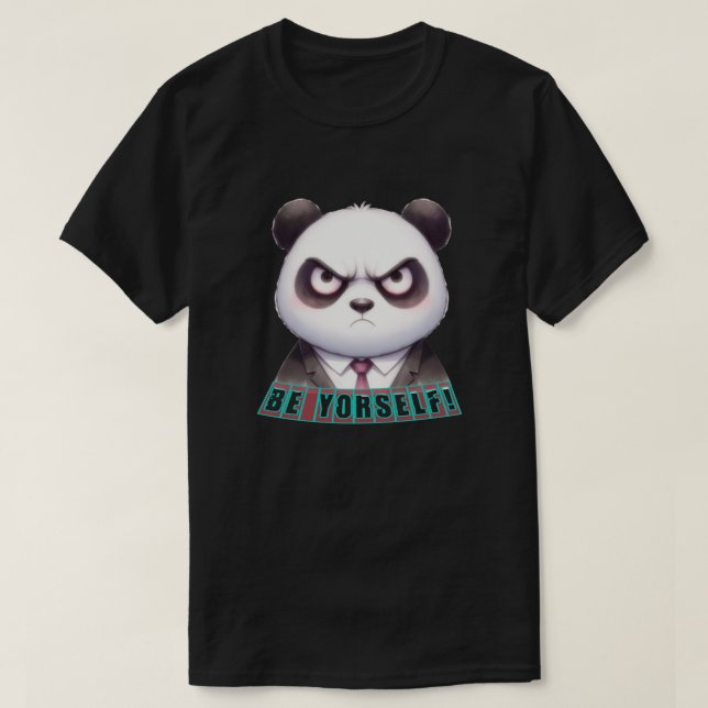 T-shirt sois toi-même, panda fou (Design devant)