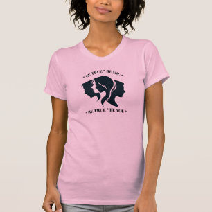T-SHIRT SOIS VRAI, SOIS VOUS ! ! ! STYLISÉ PAR TRREAL