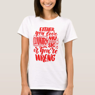 T-shirt Soit Vous Aimez La Musique De Pays, Soit Votre Mau