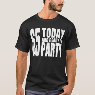 T-shirt soixante-cinquième Fêtes d'anniversaire : 65