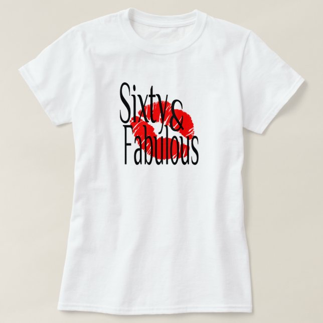 T-shirt Soixante et fabuleux avec Hot Red Lips (Design devant)