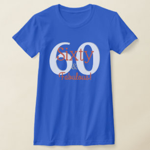 T-shirt Soixante & Fabuleux Joyueux 60e Anniversaire Sarce