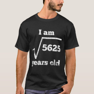T-shirt soixante-quinzième Racine carrée d'anniversaire