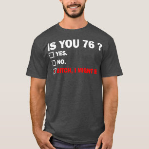 T-shirt soixante-seize 76 ans Anniversaire 76e