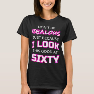 T-shirt Soixantième chemise de l'anniversaire des femmes