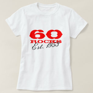 T-shirt soixantième Tee - shirt   d'anniversaire est de 6