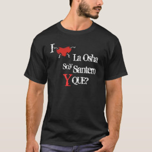 T-shirt Soja Santero Y Que ?
