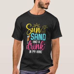 T-shirt Soleil Sable et un verre dans ma main vacances d'é