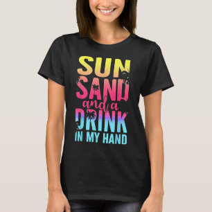 T-shirt Soleil Sable Et Un Verre Dans Mon Vacat De Croisiè