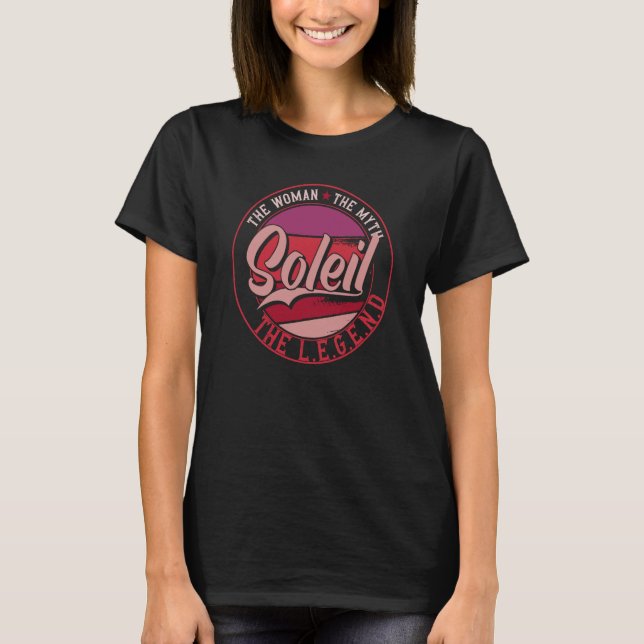T-shirt Soleil the Lady of Myth the Legend (Devant)