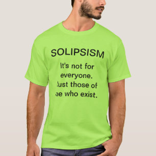 T-shirt Solipsisme