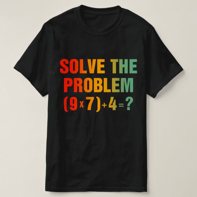 T-shirt Solve The Problem 67 Meme Math Teacher Gen Alpha  (Design devant)